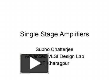 PPT – Single Stage Amplifiers PowerPoint Presentation | Free To View ...