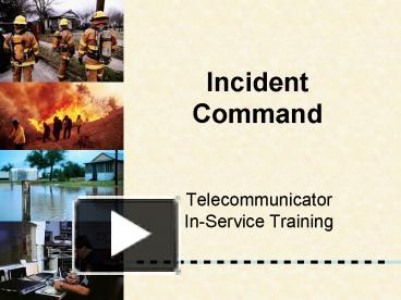 PPT – Incident Command PowerPoint Presentation | Free To View - Id ...