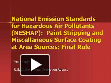 PPT – National Emission Standards For Hazardous Air Pollutants NESHAP ...