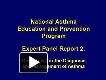 PPT – National Asthma Education And Prevention Program Expert Panel ...