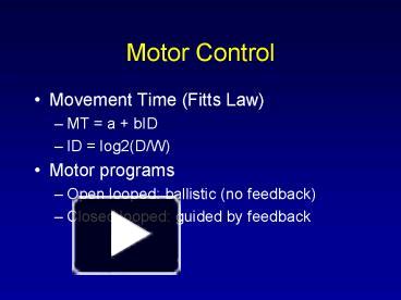 PPT – Motor Control PowerPoint Presentation | Free To View - Id: 188c38 ...