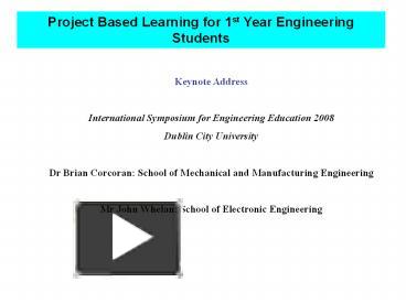 PPT – Project Based Learning For 1st Year Engineering Students ...