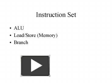 PPT – Instruction Set PowerPoint Presentation | Free To View - Id ...