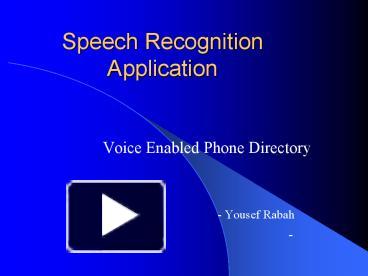 PPT – Speech Recognition Application PowerPoint Presentation | Free To ...