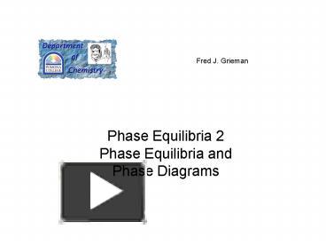 Ppt Phase Equilibria Phase Equilibria And Phase Diagrams Powerpoint