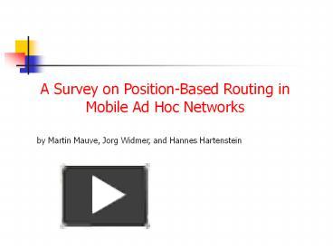 PPT – A Survey On Position-Based Routing In Mobile Ad Hoc Networks ...