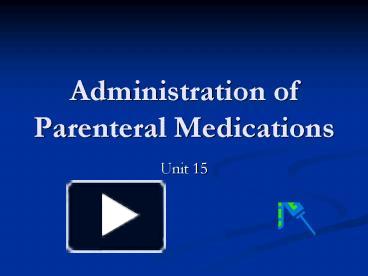 PPT – Administration Of Parenteral Medications PowerPoint Presentation ...