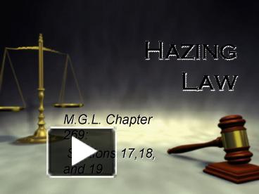 PPT – Hazing Law PowerPoint Presentation | Free To View - Id: 1a5641-ZDc1Z