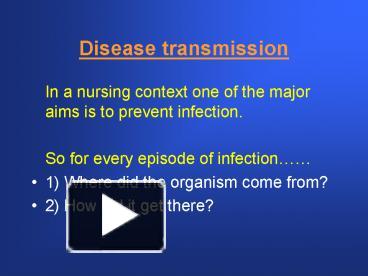 PPT – Disease Transmission PowerPoint Presentation | Free To View - Id ...