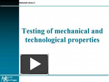 PPT – Testing Of Mechanical And Technological Properties PowerPoint ...