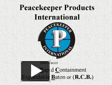 PPT – The Rapid Containment Expandable Baton Or R.C.B. PowerPoint ...