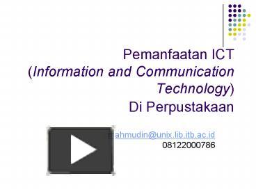 PPT – Pemanfaatan ICT Information And Communication Technology Di ...