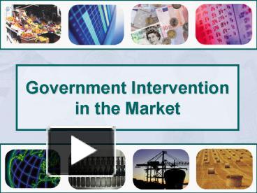 PPT – Government Intervention PowerPoint Presentation | Free To View ...