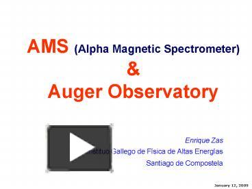 PPT – AMS Alpha Magnetic Spectrometer PowerPoint Presentation | Free To ...