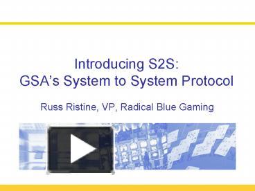 PPT – Introducing S2S: GSA PowerPoint Presentation | Free To View - Id ...