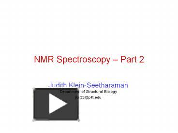 Ppt Nmr Spectroscopy Powerpoint Presentation Free To Download Id B Ca Zdc Z