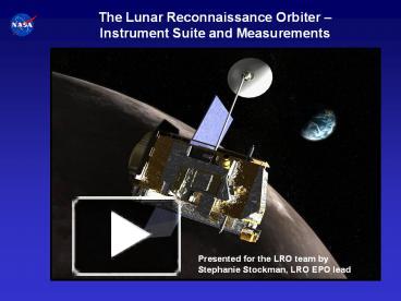 PPT – The Lunar Reconnaissance Orbiter PowerPoint Presentation | Free ...