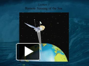 PPT – IoE 184 The Basics Of Satellite Oceanography' 3' Remote Sensing ...