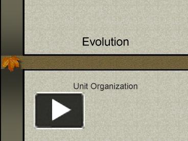 PPT – Evolution PowerPoint Presentation | Free To View - Id: 1cbdd-NmQ2N