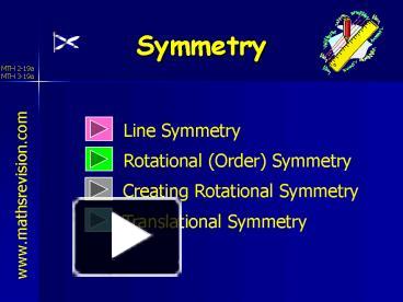 PPT – Symmetry PowerPoint Presentation | Free To Download - Id: 1cfe95 ...