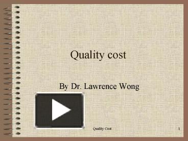 PPT – Quality cost PowerPoint presentation | free to view - id: 1d36a6-ZDc1Z