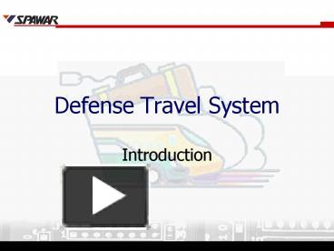 PPT – Defense Travel System PowerPoint Presentation | Free To View - Id ...