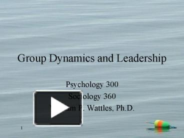 PPT – Group Dynamics And Leadership PowerPoint Presentation | Free To ...