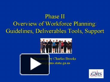 PPT – Phase II Overview Of Workforce Planning: Guidelines, Deliverables ...