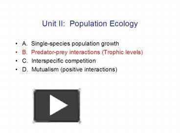 PPT – Unit II: Population Ecology PowerPoint Presentation | Free To ...