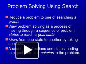 PPT – Problem Solving Using Search PowerPoint Presentation | Free To ...