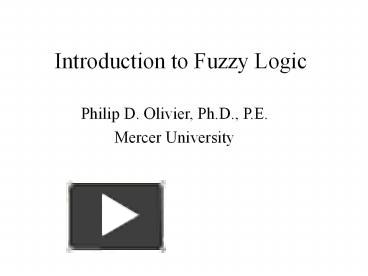 PPT – Introduction To Fuzzy Logic PowerPoint Presentation | Free To ...