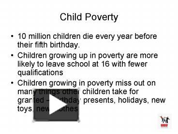 PPT – Child Poverty PowerPoint Presentation | Free To View - Id: 1f9ce4 ...