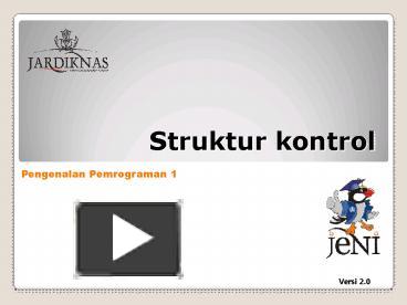 PPT – Struktur Kontrol PowerPoint Presentation | Free To View - Id ...