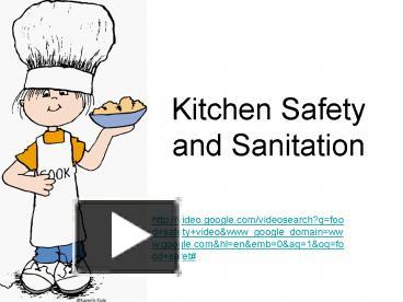 PPT – Kitchen Safety And Sanitation PowerPoint Presentation | Free To ...