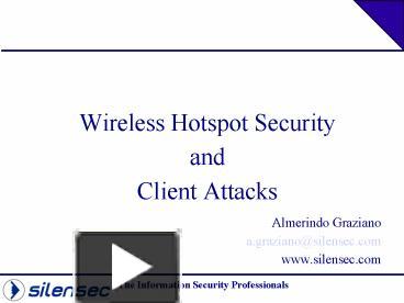 PPT – Wireless Hotspot Security PowerPoint presentation | free to view -  id: 209408-YTk1M