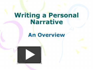 PPT – Writing A Personal Narrative PowerPoint Presentation | Free To ...