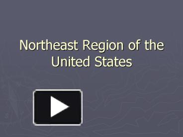 PPT – Northeast Region Of The United States PowerPoint Presentation ...