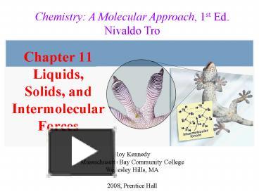 PPT – Chapter 11 Liquids, Solids, And Intermolecular Forces PowerPoint ...