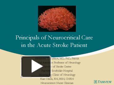 PPT – Principals Of Neurocritical Care In The Acute Stroke Patient ...