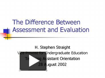 PPT – The Difference Between Assessment And Evaluation PowerPoint ...