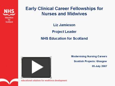 PPT – Early Clinical Career Fellowships For Nurses And Midwives ...