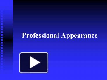 Professional Dress Dr. Tiana Curry-McCoy. Suggestions for Dress for Science  Presentations Professional Hair/Makeup/Accessories Tame hair not in face  Natural. - ppt download