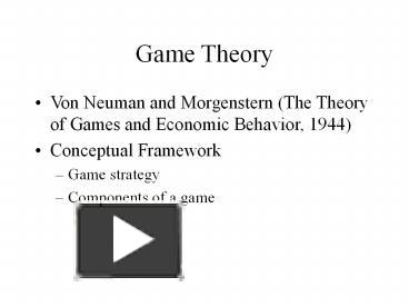 PPT – Game Theory PowerPoint Presentation | Free To Download - Id ...