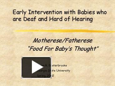 PPT – Early Intervention With Babies Who Are Deaf And Hard Of Hearing ...