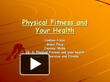 PPT – Physical Fitness And Your Health PowerPoint Presentation | Free ...