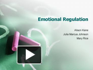 PPT – Emotional Regulation PowerPoint Presentation | Free To View - Id ...