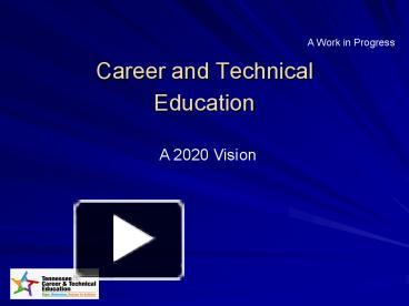 PPT – Career And Technical Education PowerPoint Presentation | Free To ...