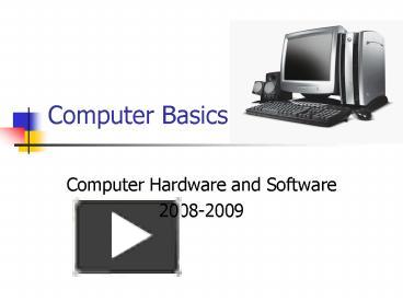 PPT – Computer Basics PowerPoint Presentation | Free To View - Id ...