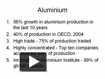 PPT – Aluminium PowerPoint Presentation | Free To Download - Id: 25f294 ...