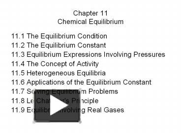 PPT – Chapter 11 Chemical Equilibrium PowerPoint Presentation | Free To ...